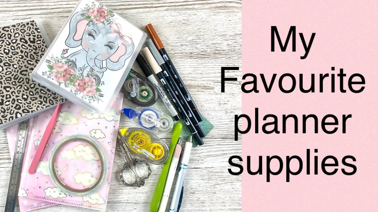 Planner supplies || planning supplies || my favourite