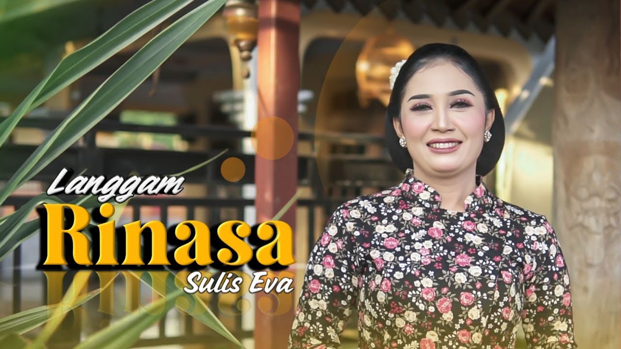 RINASA-SULIS EVA langgam pl6 ( official music vidio )