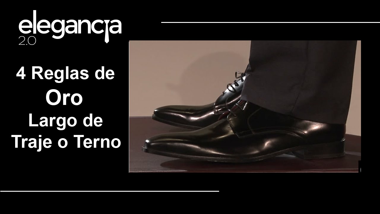4 Reglas de Oro en el Largo de un Traje o Terno - Bere Casillas (Elegancia 2.0)
