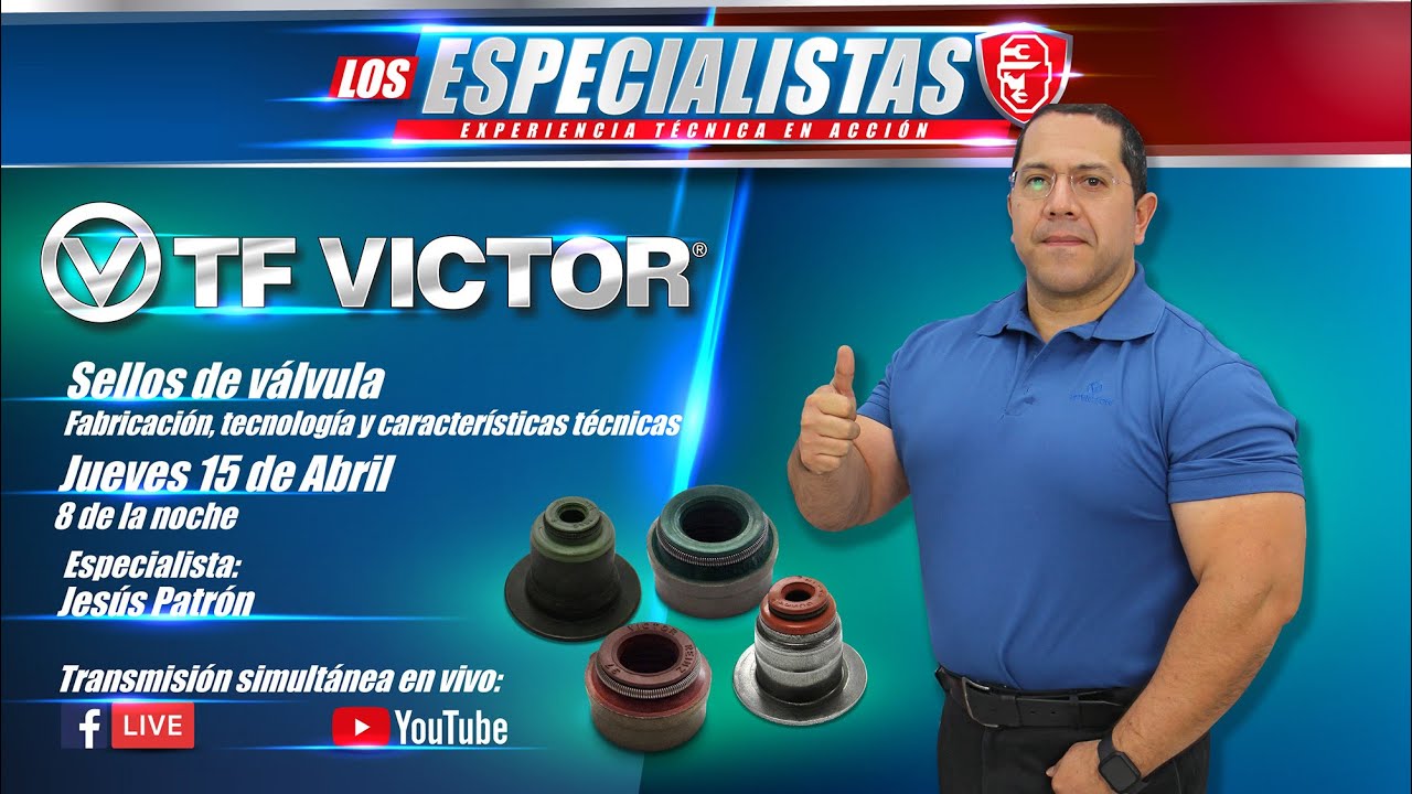 CAPACITACION TECNICA SELLOS DE VALVULA - TF VICTOR