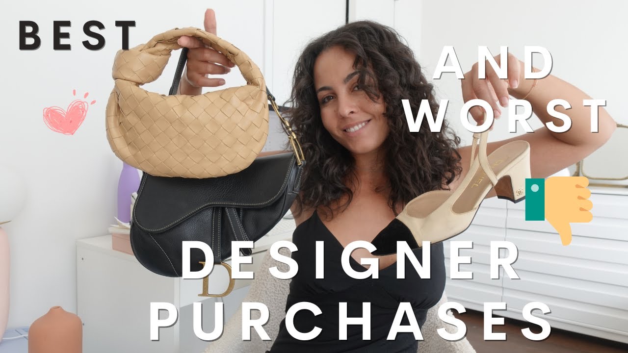 best and worst designer purchases - Chanel, Bottega, Dior, Prada