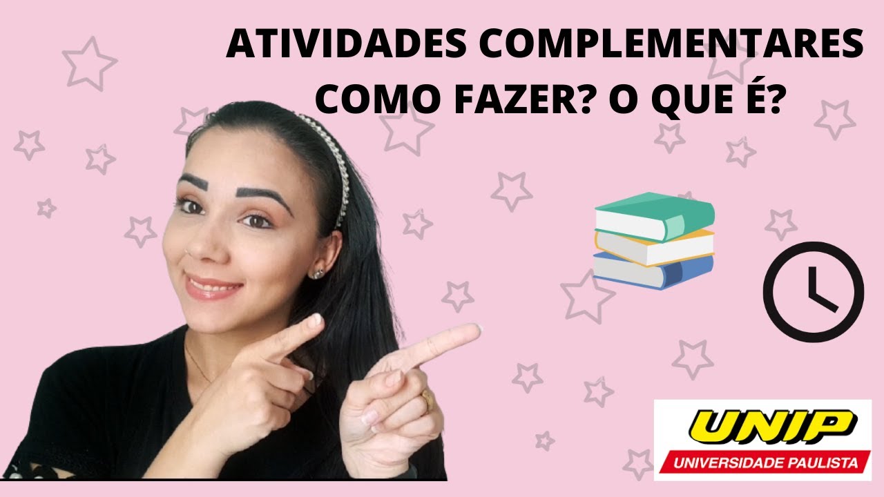 Atividades De HORAS COMPLEMENTARES - O QUE É?  COMO FAZER? (PASSO A PASSO) - UNIP