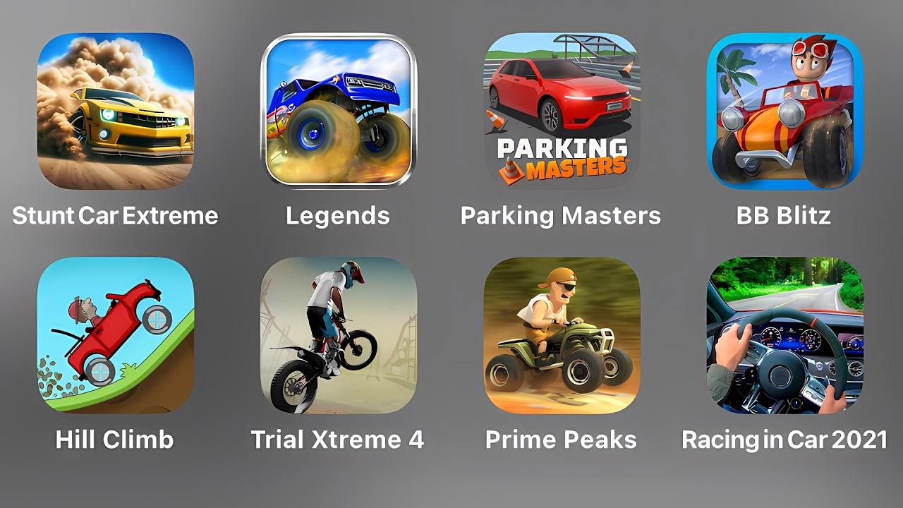 Stunt Car Extreme, Offroad Legends, Parking Masters, BB Blitz, Hill Climb, Trial Xtreme 4, Prime Pea
