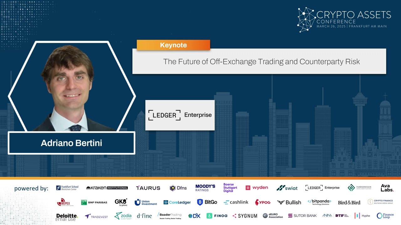 CAC25A - The Future of Off-Exchange Trading and Counterparty Risk (Ledger Enterprise)