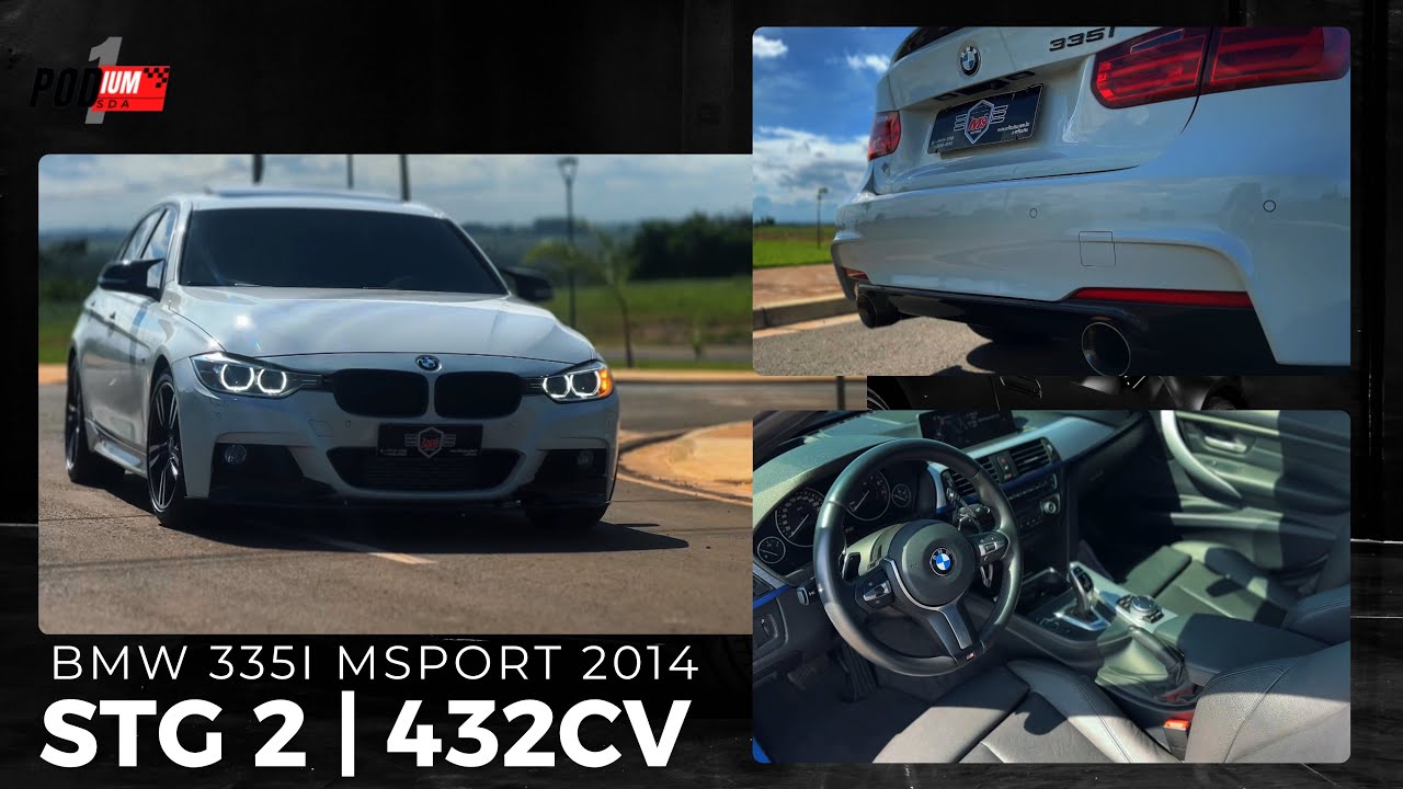 BMW 335i MSport 2014 | STG 2 com 432 CV  | 3.0 6cil com um ronco sem igual