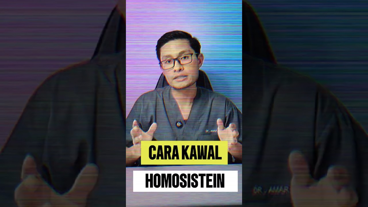 Cara Mudah Kawal HOMOSISTEIN dan Kurangkan Risiko PENYAKIT JANTUNG!
