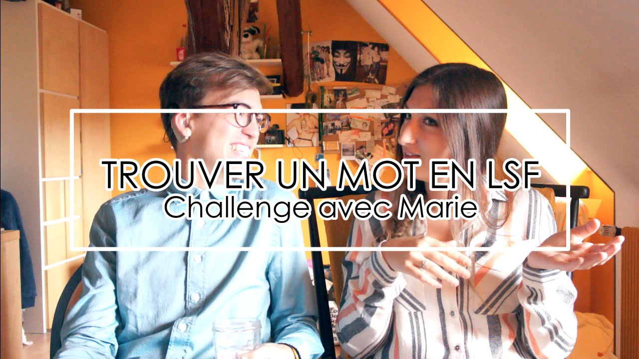 Trouver un mot en LSF | Challenge avec Marie - Lucas Wild