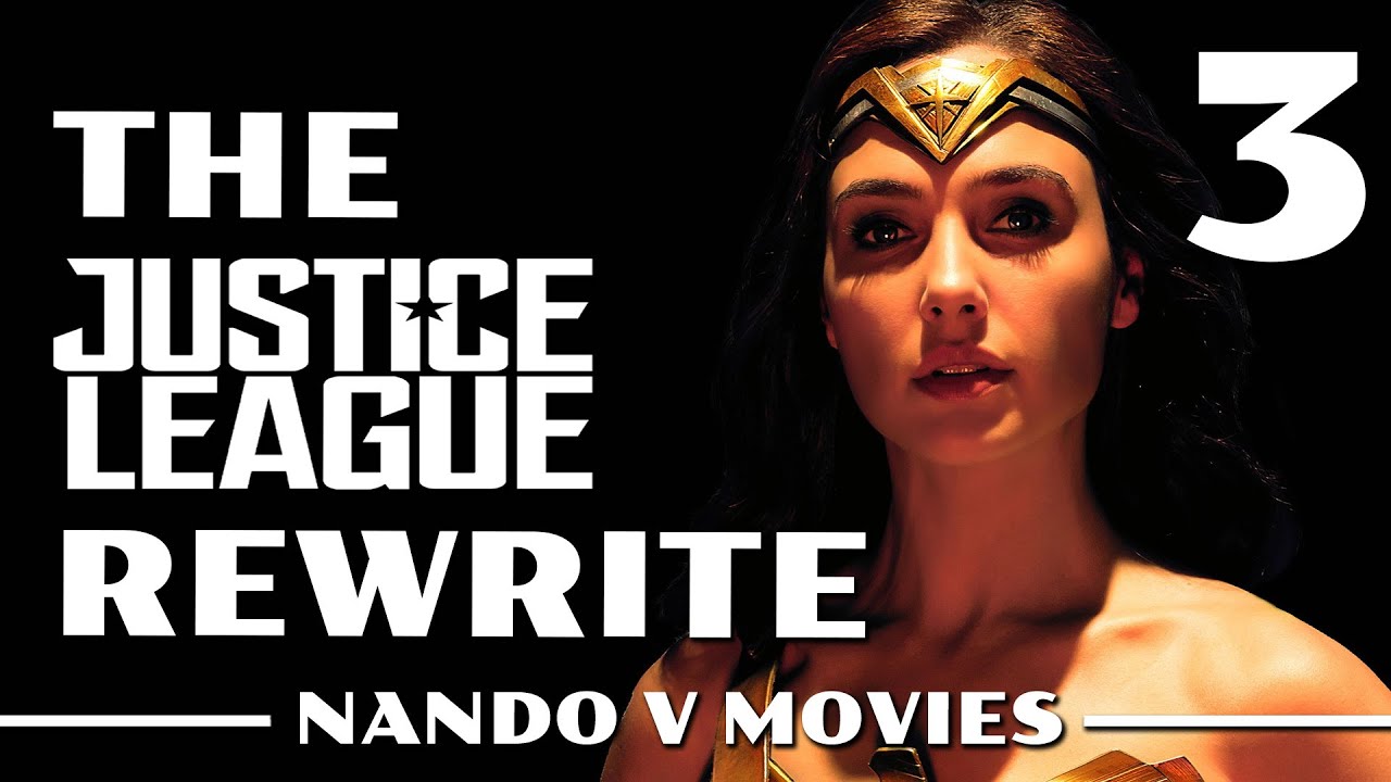 The Justice League Rewrite (Part 3)