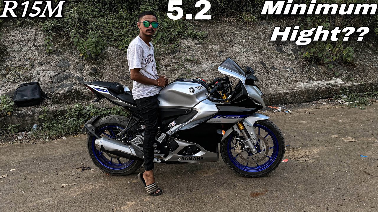 What should be the minimum height to ride yamaha r15m or r15v4 || lowering kit?? 5.2