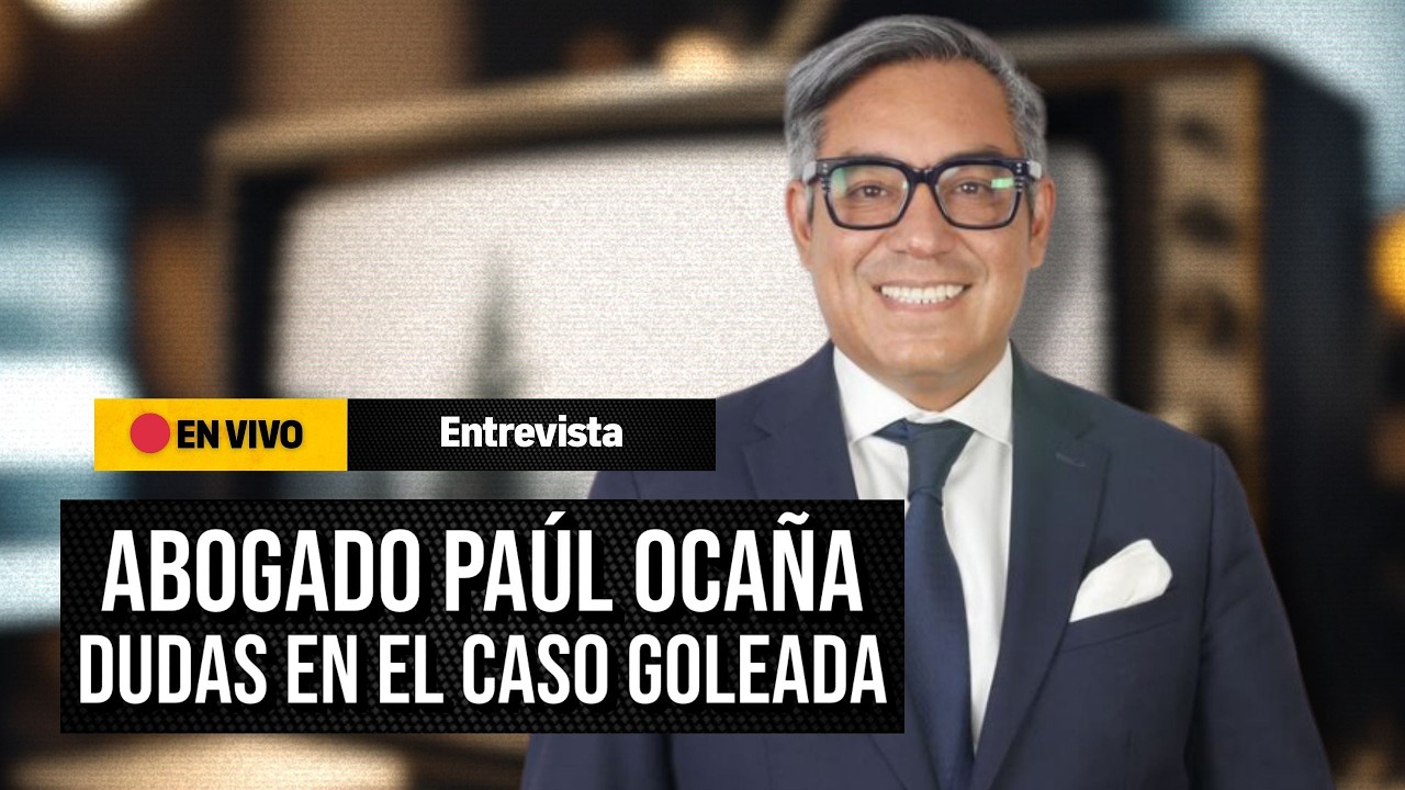 Caso Goleada: Aquiles Alvarez y su caso explicado desde el ámbito jurídic - Entrevista a Paúl Ocaña