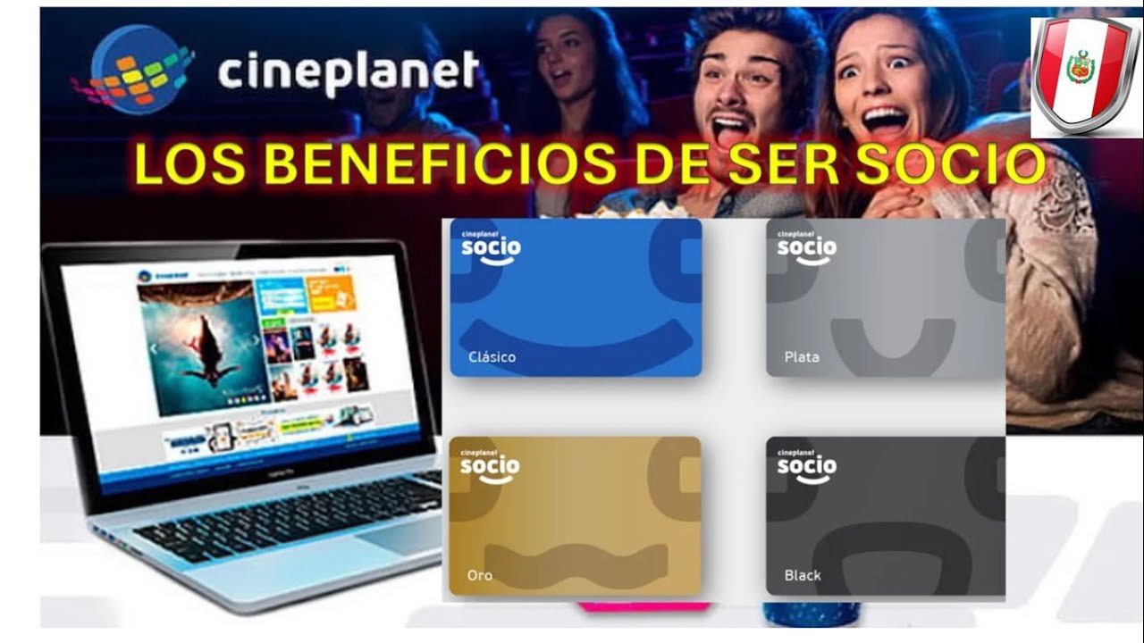 LOS BENEFICIOS DE SER SOCIO DE CINEPLANET