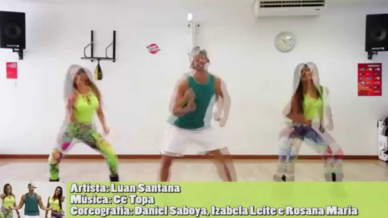 Luan Santana - Cê Topa Cia. Daniel Saboya (Coreografia)