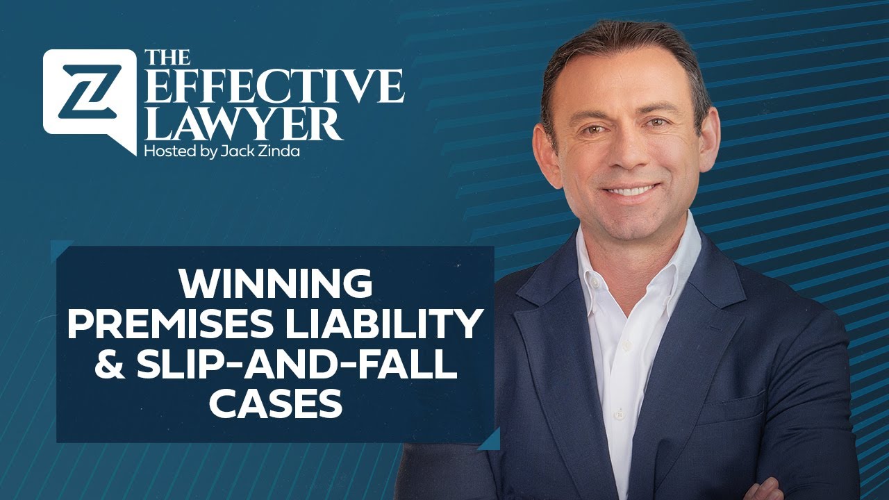 Winning Premises Liability and Slip-and-Fall Cases