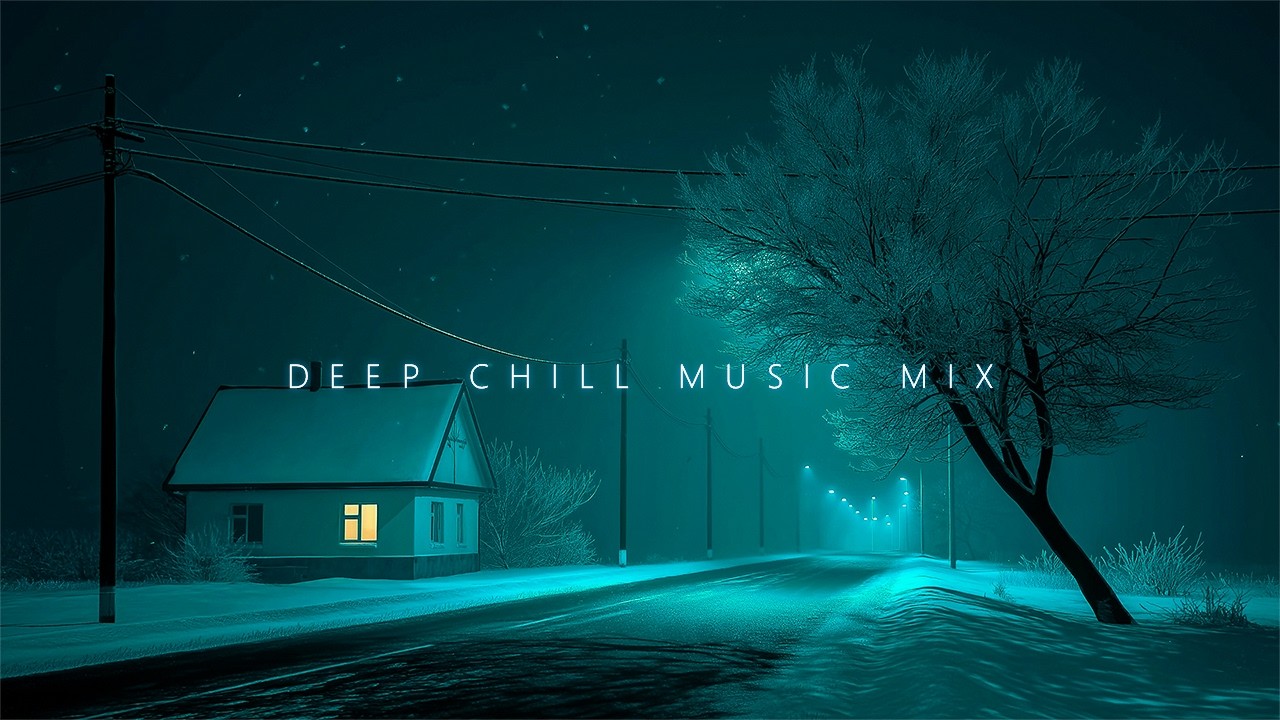 Deep Chill Music Mix ~ Gentle Ambient Chill to Restore Inner Peace and Stillness