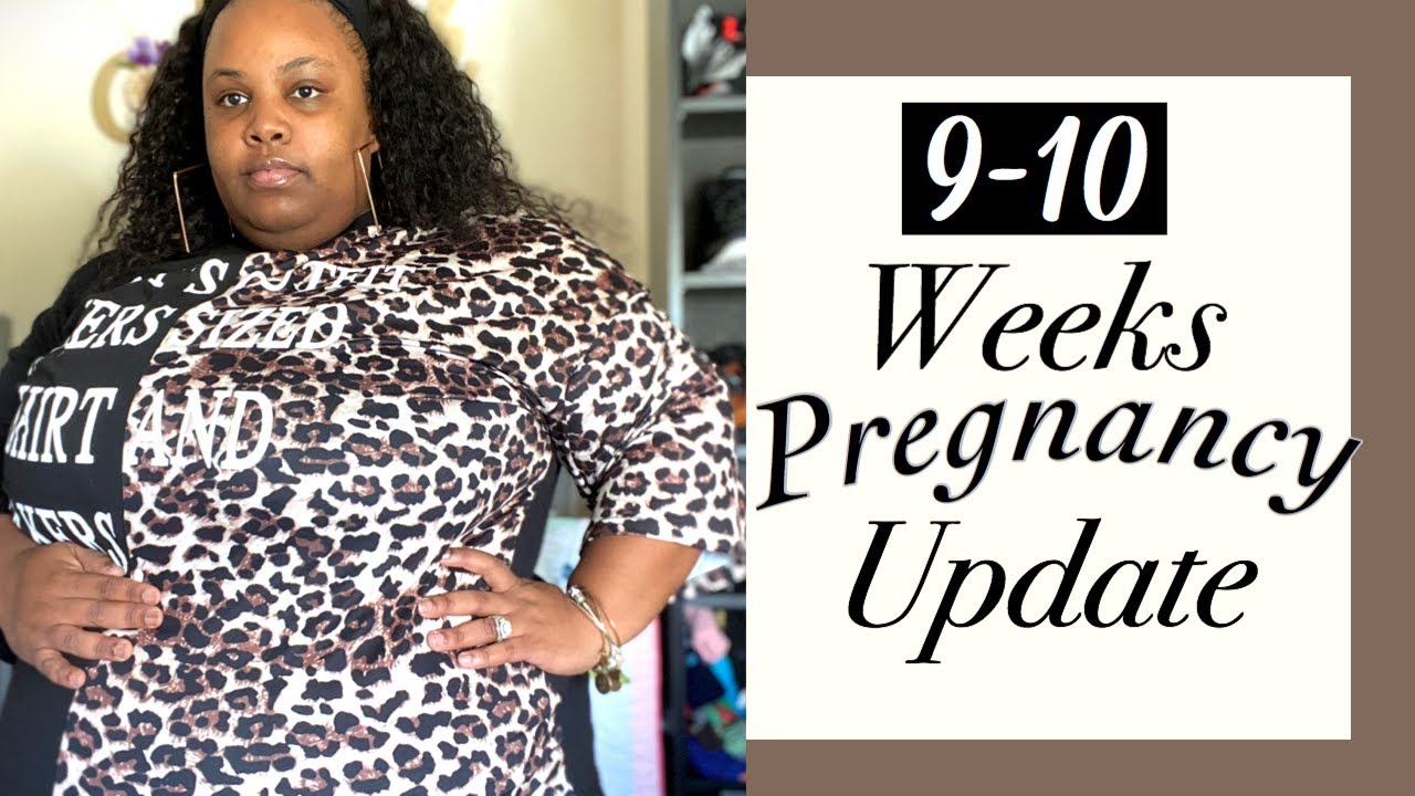 9 - 10 week Pregnancy Update | plus size pregnancy | baby #3 #rainbowbaby #plussizepregnancy
