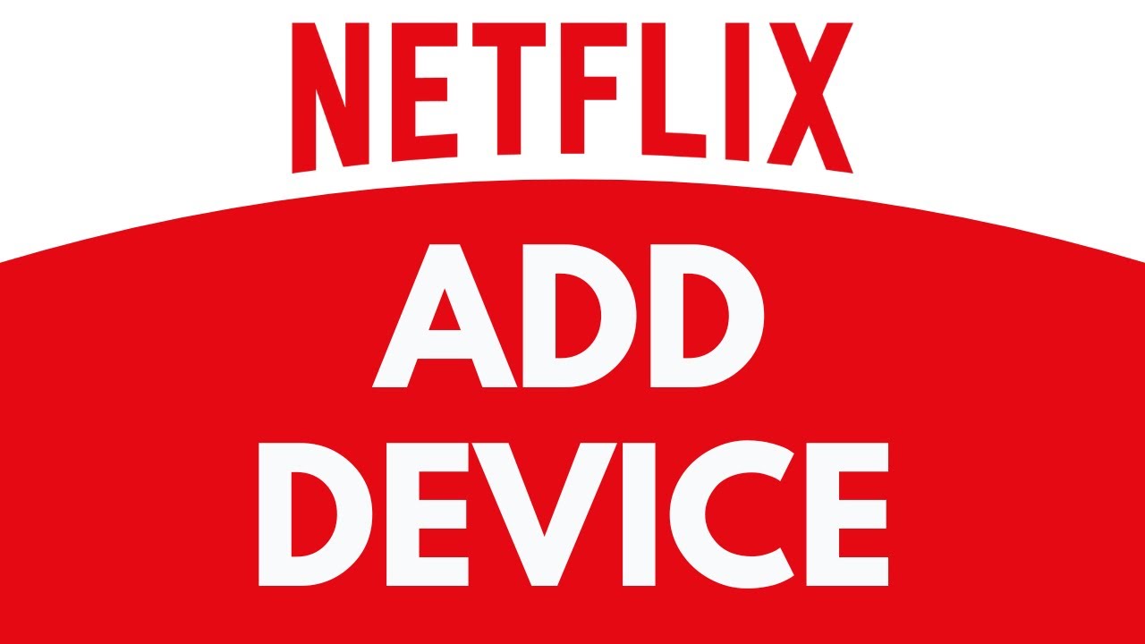 Как добавить устройство в Netflix | Подключение нового устройства | Учебное пособие по Netflix
