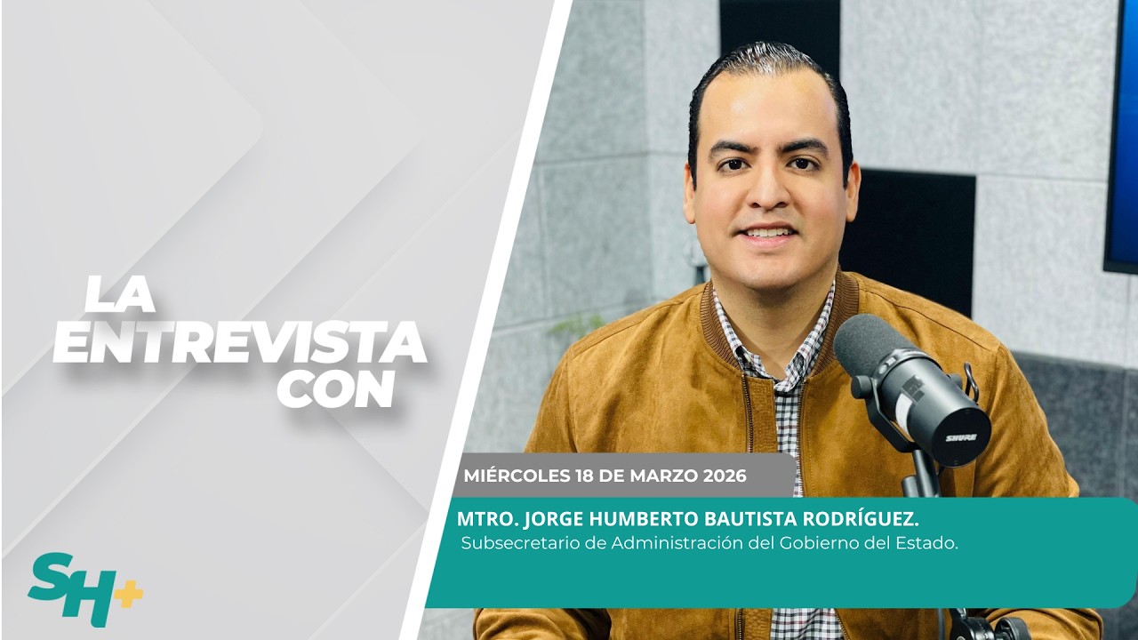 #LaEntrevista con el Mtro. Jorge Humberto Bautista Rodríguez. - 18 de marzo 2026.