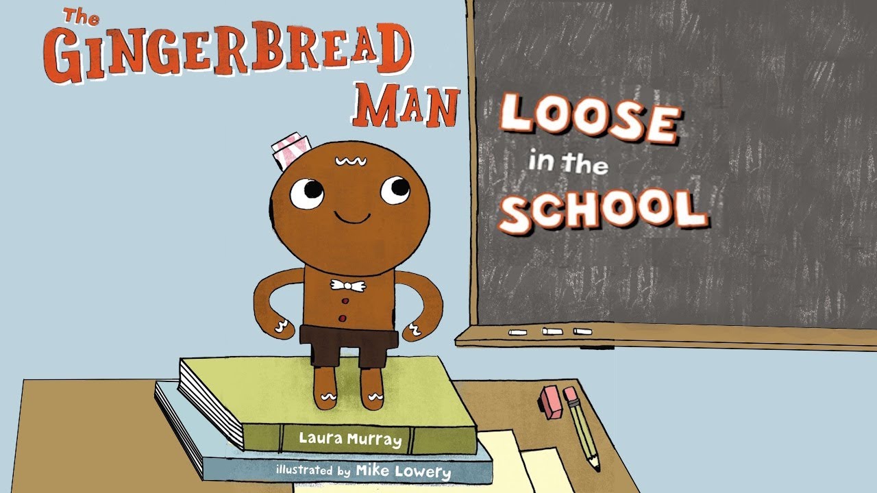 🎒📖The Gingerbread Man Loose in the School by Laura Murray | A Back to School Read Aloud