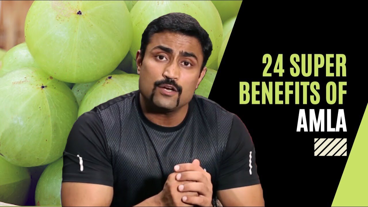 24 SUPER BENEFITS OF AMLA