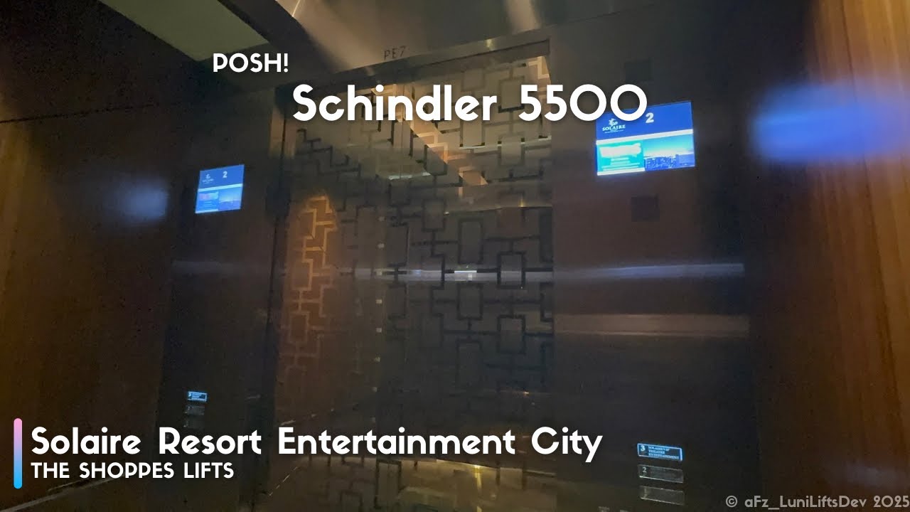 POSH Schindler Traction Elevators • Solaire Resort Entertainment City [The Shoppes]