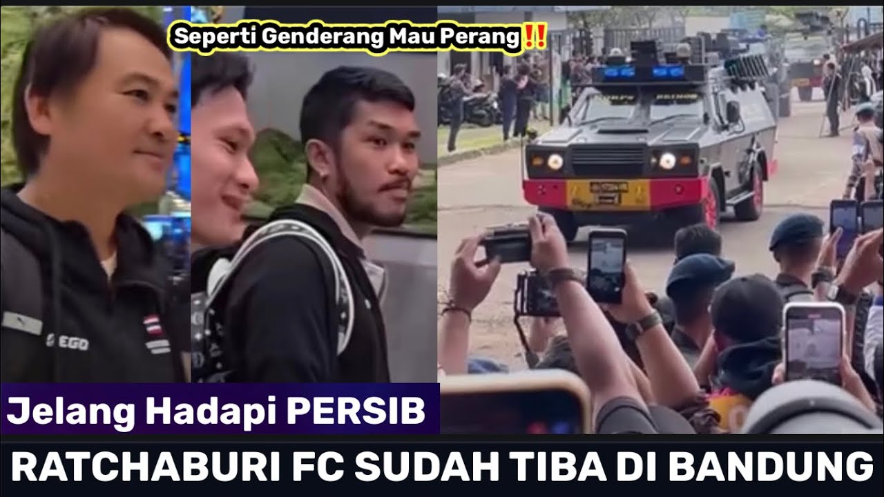 SUASANA TERKINI KEDATANGAN RATCHABURI JELANG HADAPI PERSIB BANDUNG .BOBOTOH KEPUNG JALAN DAN BANDARA