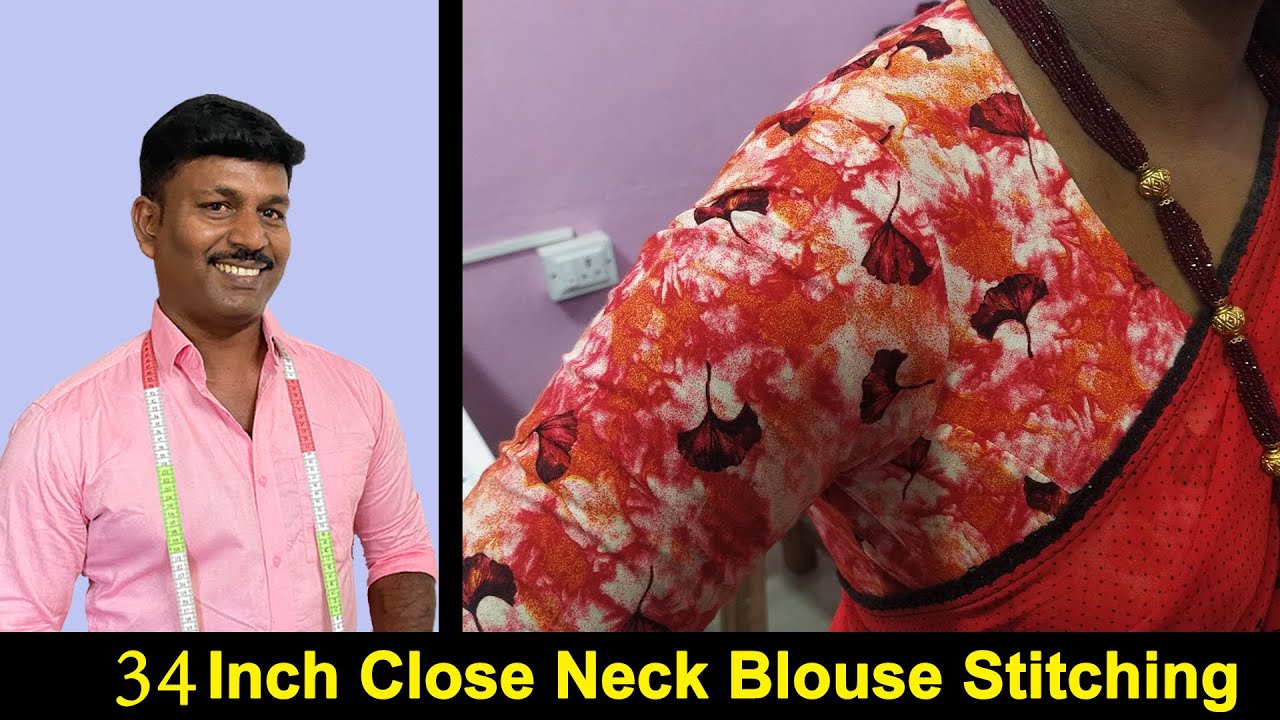 34 Inch Close Neck Blouse Stitching Detailly Explain in Tamil | Tailor Bro