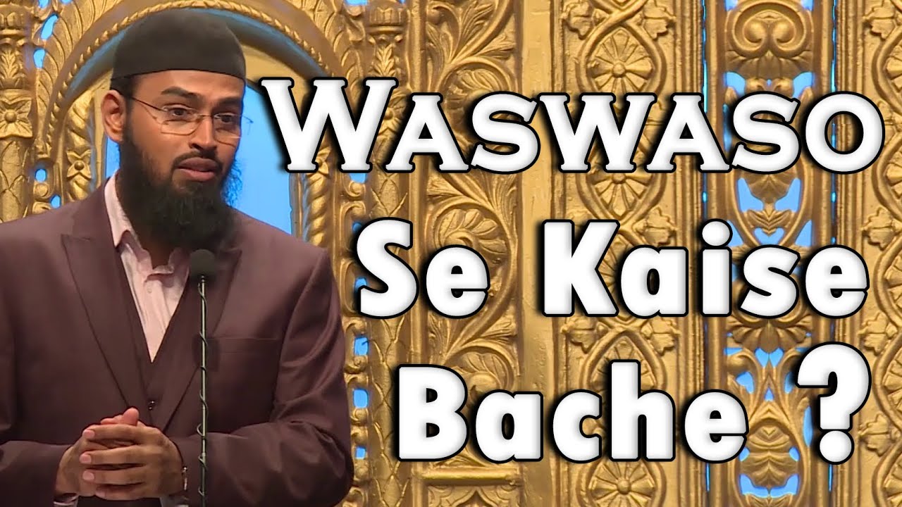 Waswaso Se Kaise Bache By Adv. Faiz Syed
