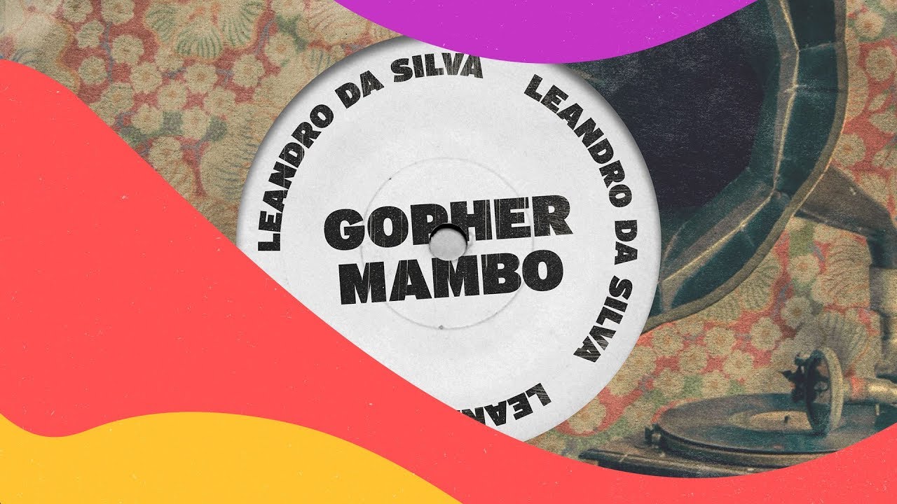 Leandro Da Silva - Gopher Mambo