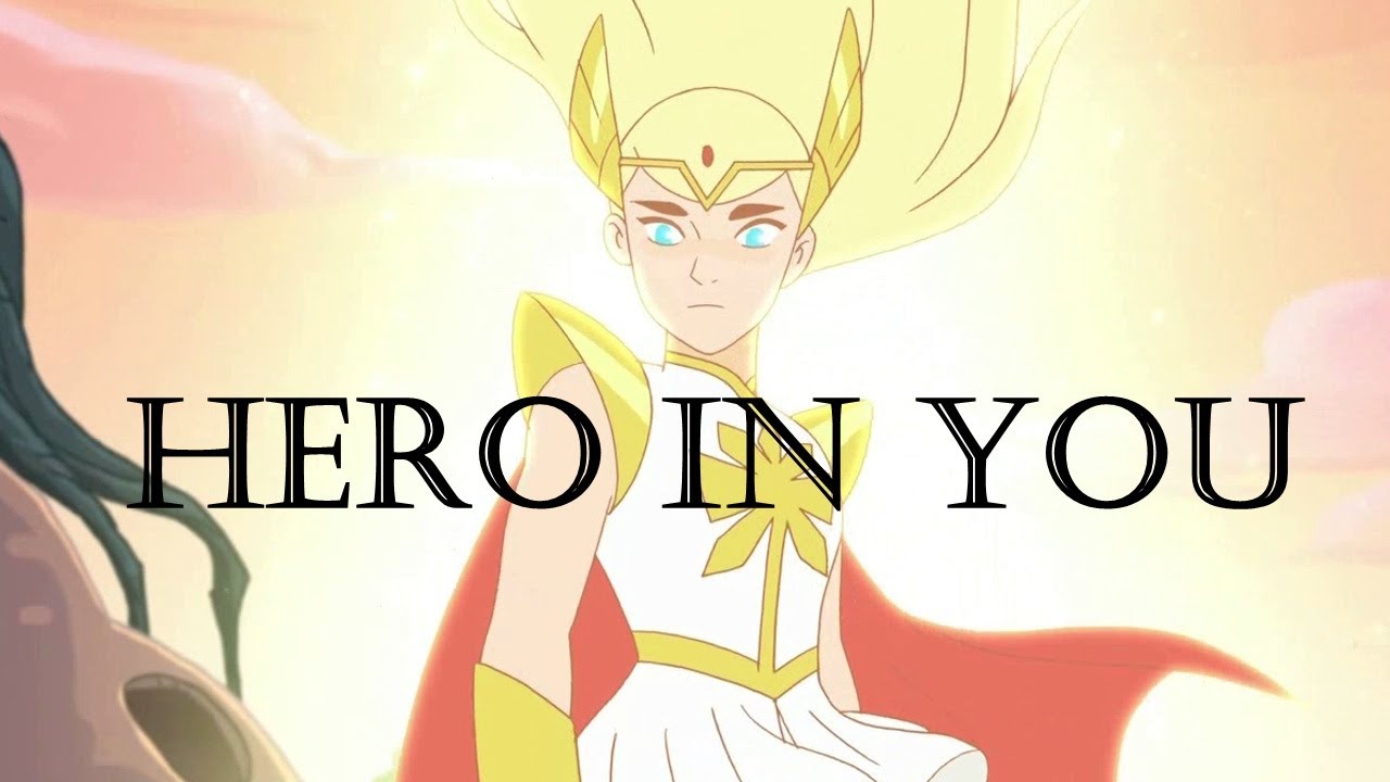 There's a Hero in You「AMV」Adora/She-ra