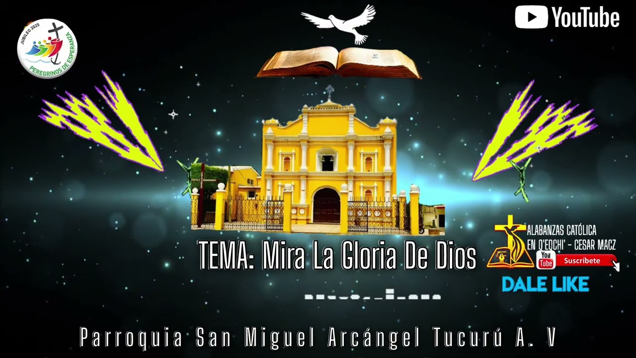 Mira la Gloria De Dios _ Cantos de Santas Misiones Populares _ Misioneros de cristo 