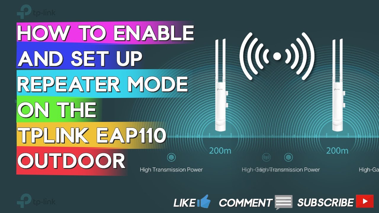 How to enable and set up repeater mode on the TPLINK EAP110 OUTDOOR