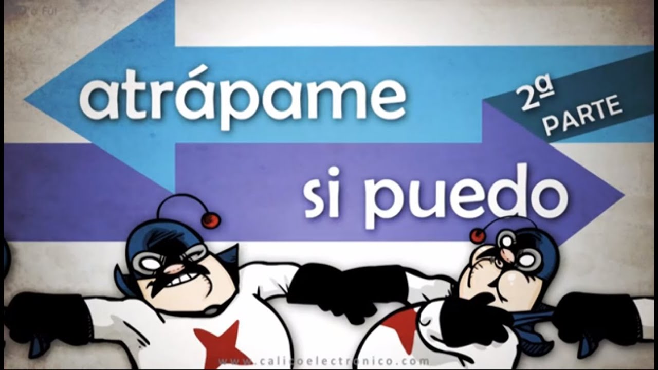 Cálico Electrónico 4ª Temporada Capítulo 6: Atrápame si puedo 2ª parte