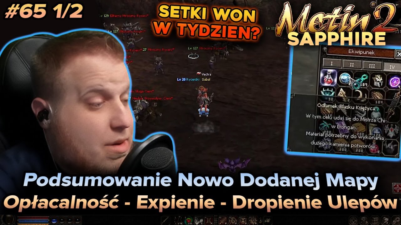 Sabal - Metin2 - Sapphire - Podsumowanie nowej mapy - opłaca się?, ulepy na KD oddają! - 65/1
