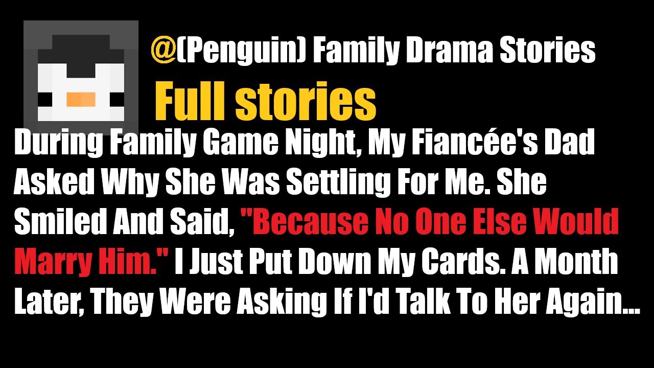 During Family Game Night, My Fiancée’s Dad Asked Why She Was Settling For Me. She Sm...- Best Reddit