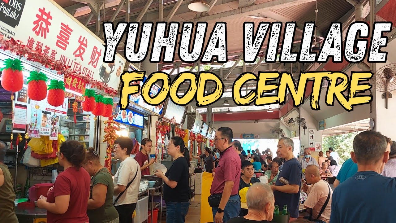 Visit to Yuhua Village Food Centre in Jurong East | 裕华村熟食中心 | Singapore Street Food