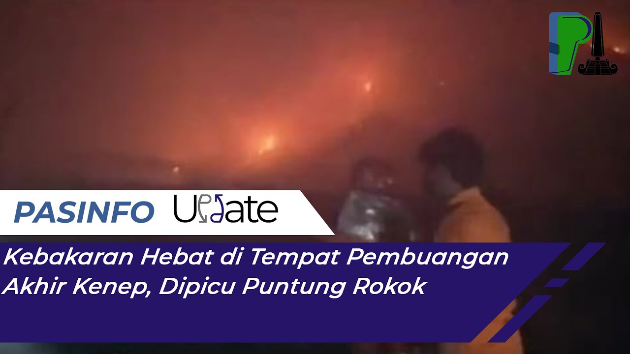Akibat Puntung Rokok, Kebakaran TPA Kenep Mendatangkan Hingga 4 Pemadam Kebakaran