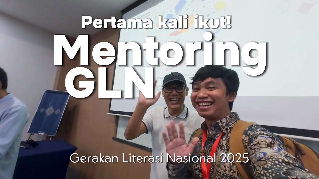 Keseruan pertama kali ikut GLN di jakarta, bikin jadi cinta sama dunia pendidikan