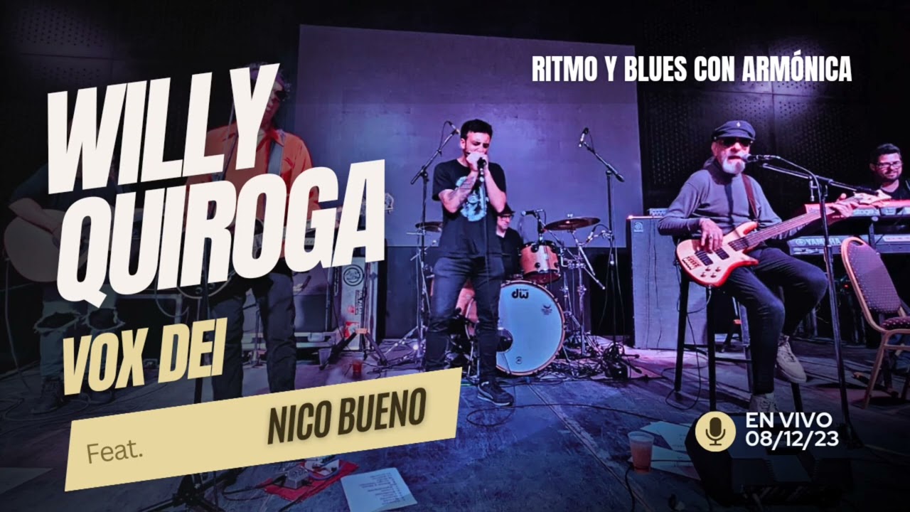 RITMO Y BLUES CON ARM&Oacute;NICA - WILLY QUIROGA VOX DEI (FT.NICO BUENO) EN VIVO COMODORO RIVADAVIA