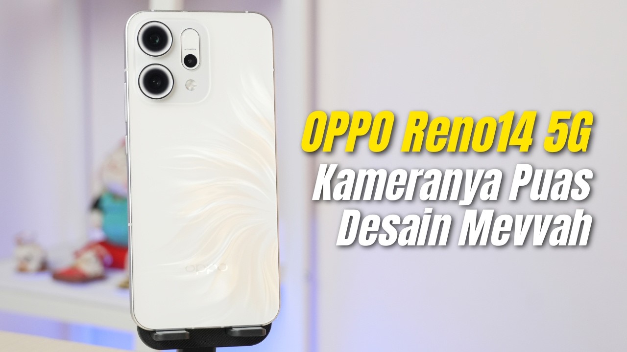 Gak Nyangka OPPO Reno 14 5G Sebagus Ini - Review Indonesia