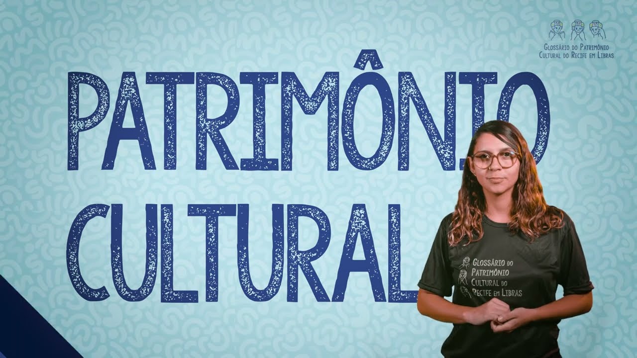Sinal de PATRIMÔNIO CULTURAL em Libras