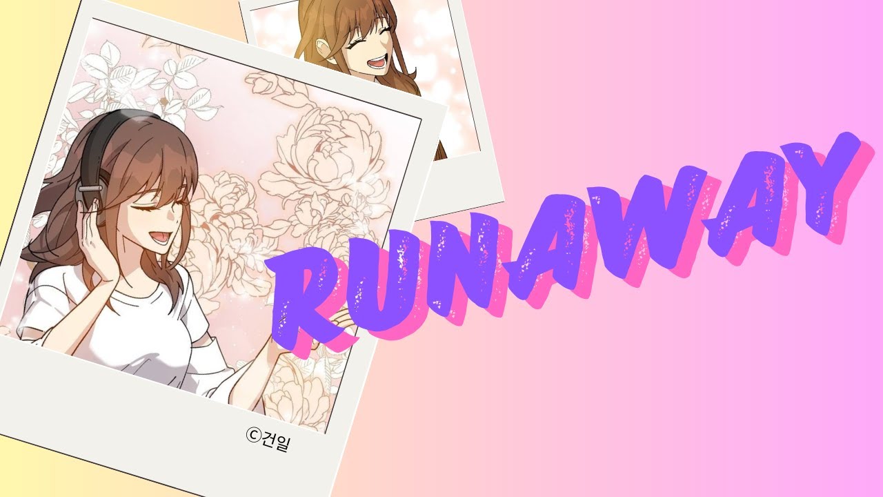 [동생이 천재였다] RUNAWAY - 윤수연 | 네이버웹툰 | 웹소설 | 팬송
