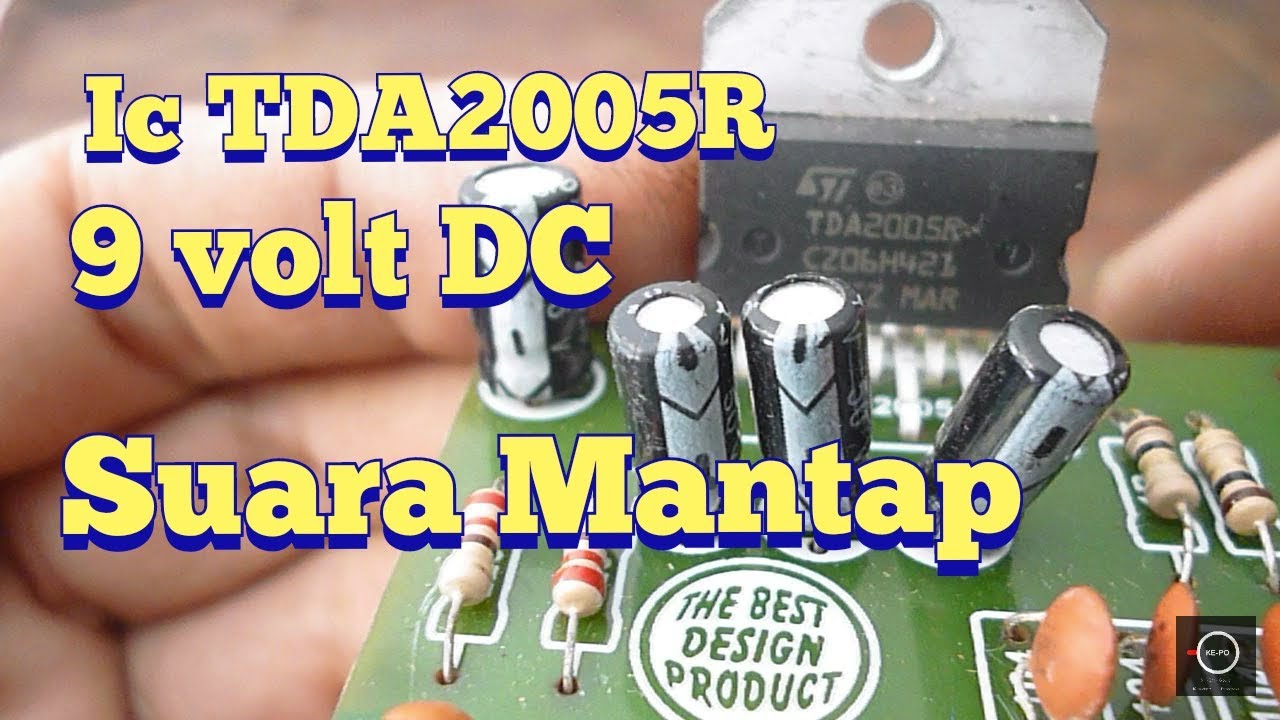 Cara merakit ampli mini ic TDA2005