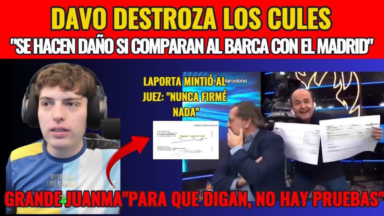 DAVO DESTROZA A LOS CULES: "NUNCA SE PUEDEN COMPARAR CON EL REAL MADRID" LAPORTA CASO NEGREIRA