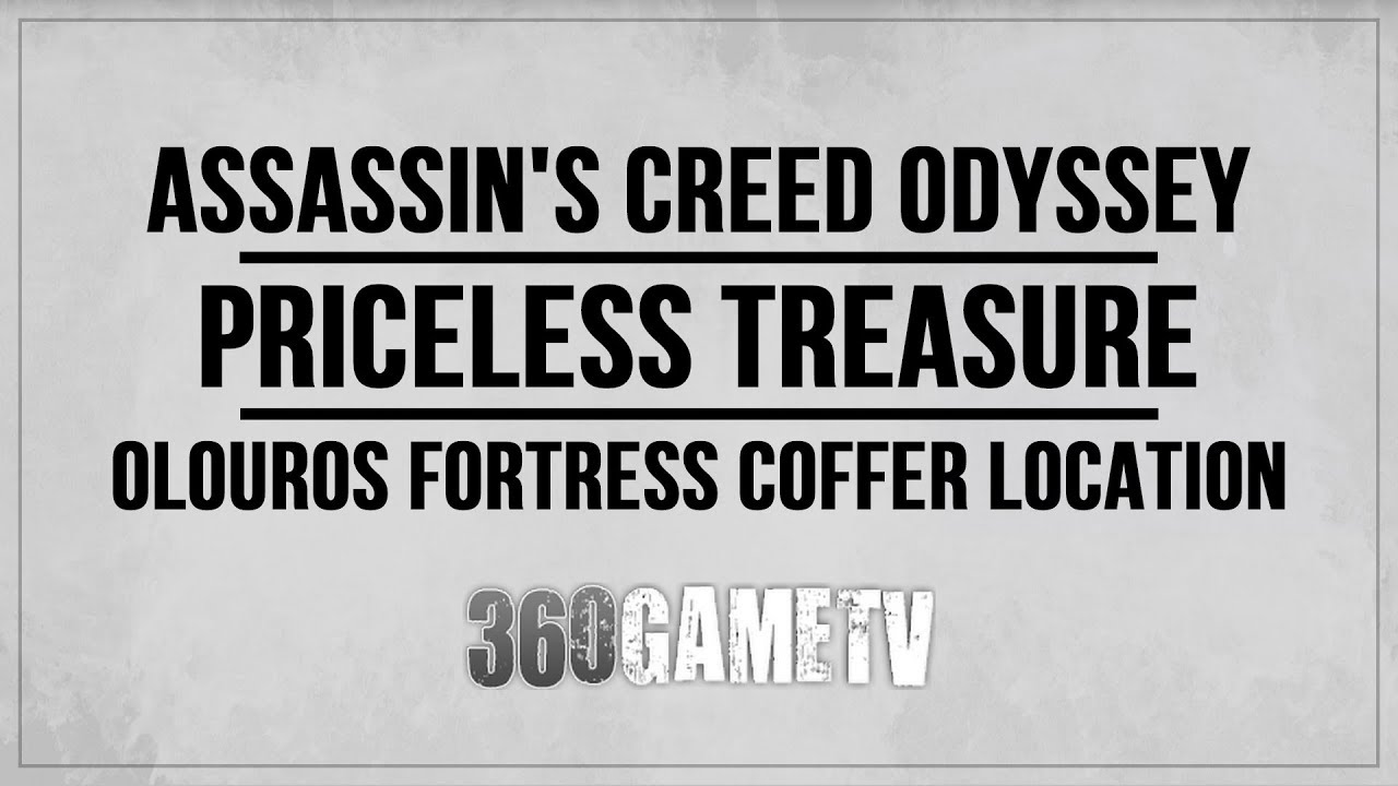 Assassin's Creed Odyssey Priceless Treasure Quest - Olouros Fortress Coffer / Anaximander Locations