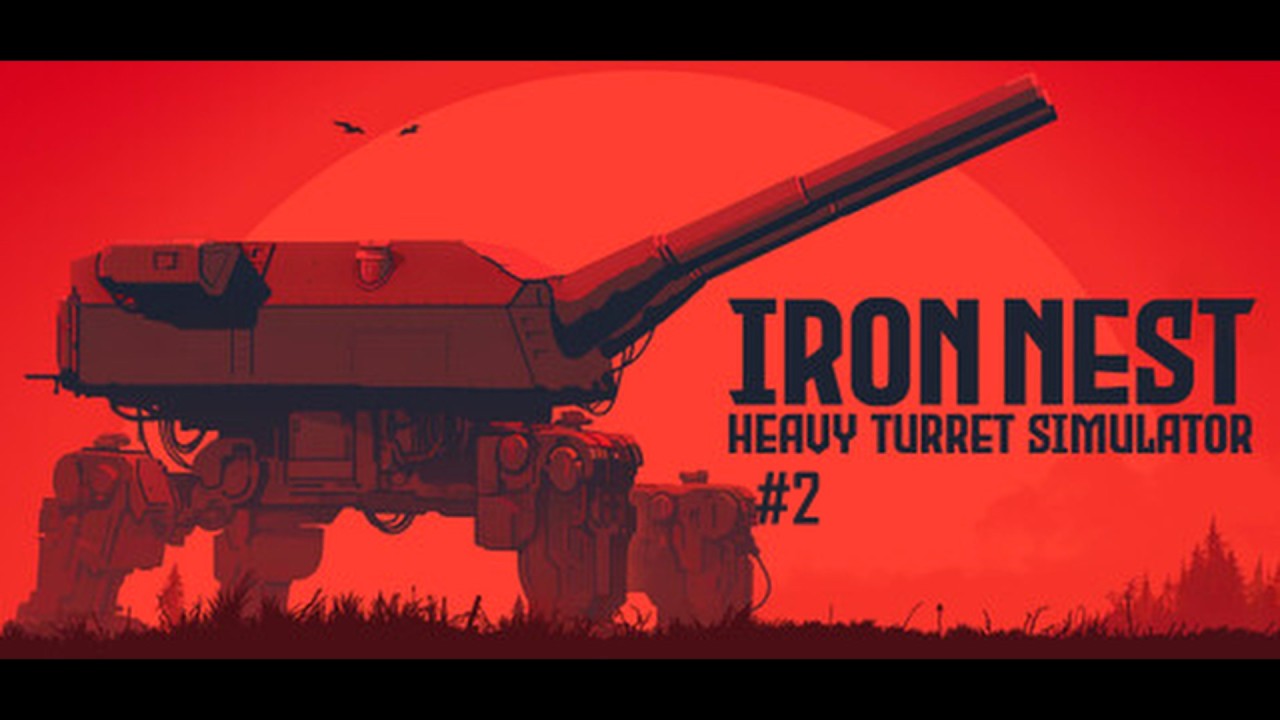 IRON NEST: Heavy Turret Simulator | Playtest VOD #2