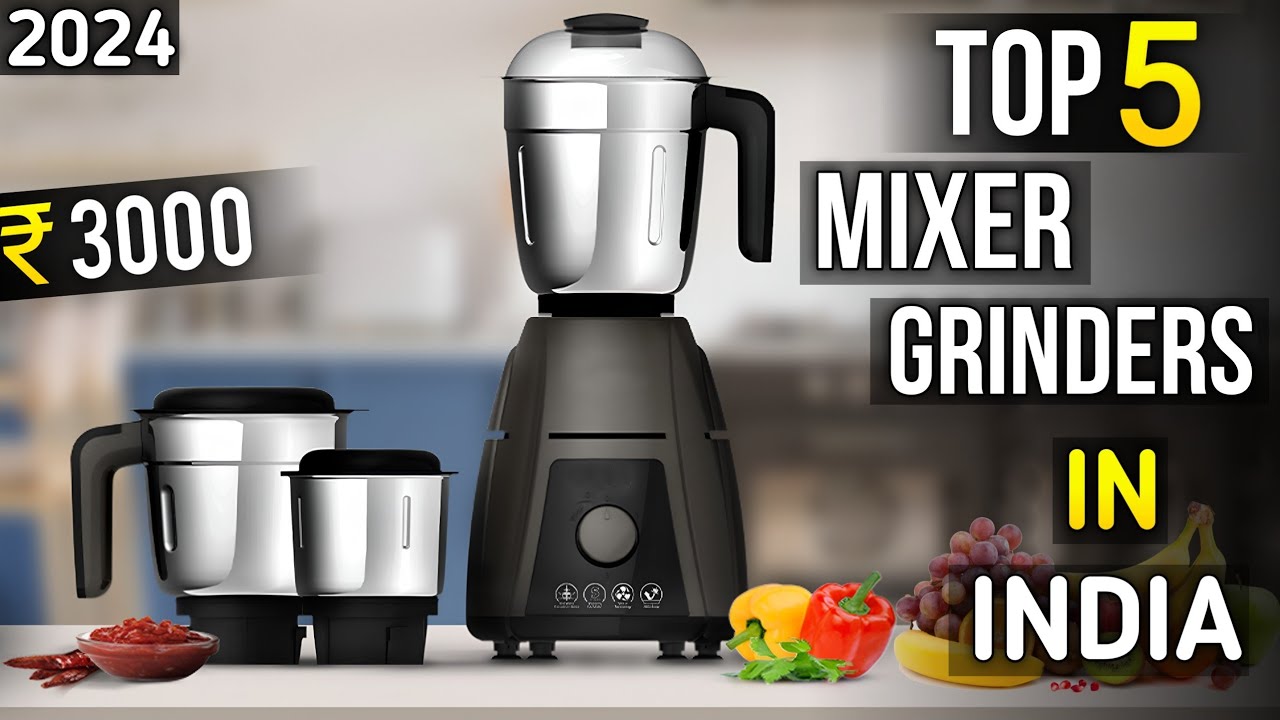 Top 5 best mixer grinder under 3000 in india 2025 ⚡ best mixer grinder 2025 in india 🔥