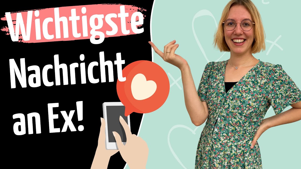 Die vielleicht wichtigste Nachricht an deine:n Ex [Ex mit Testfrage anschreiben + Beispiele]
