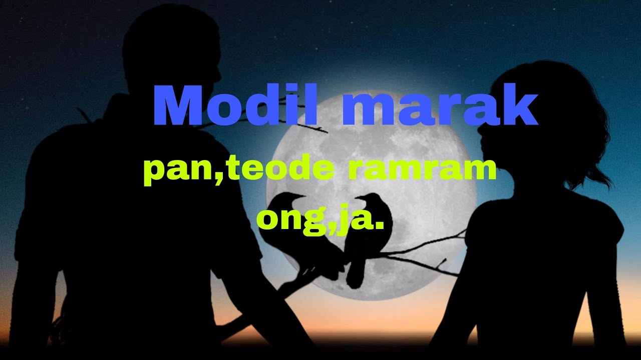 panteode ramram ong,ja.Modil marak ,old songs.