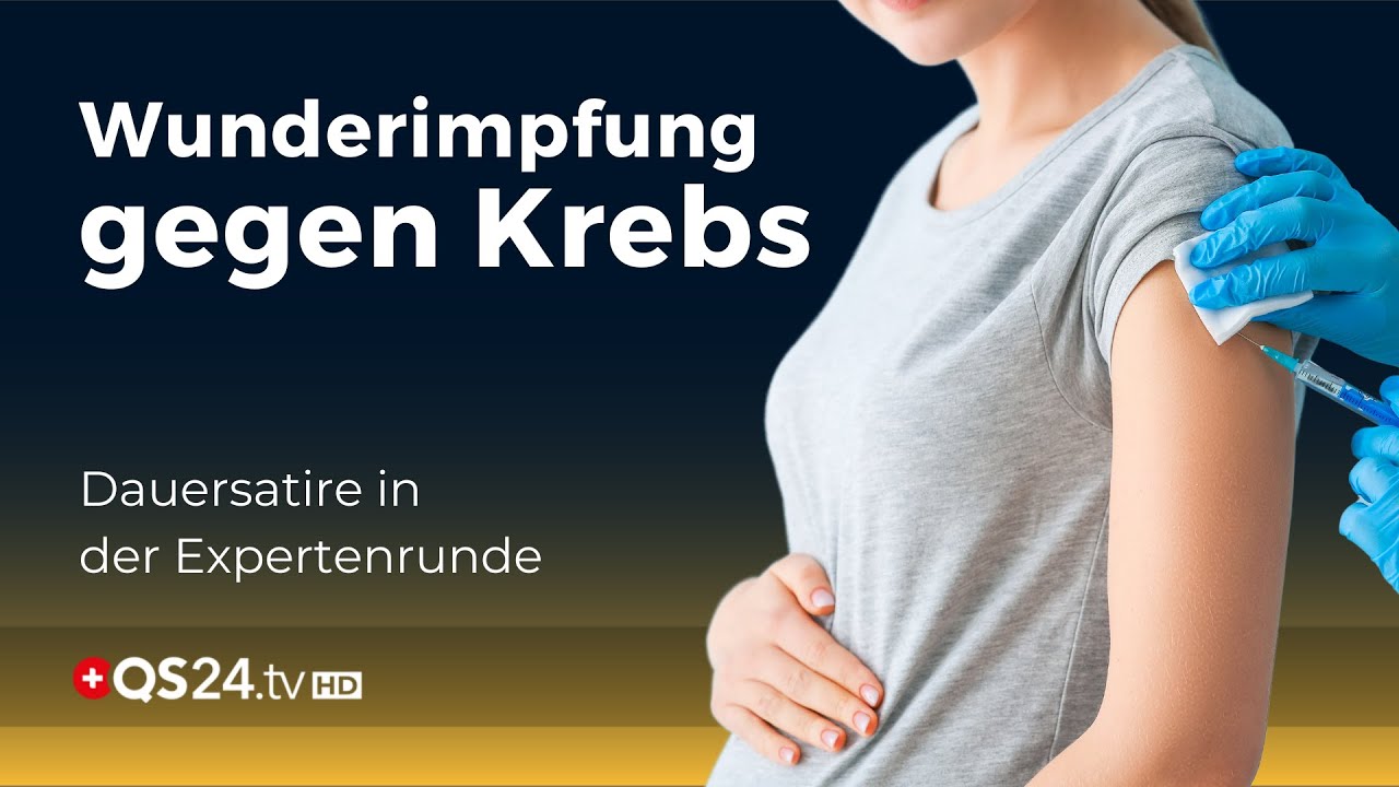 Gott sei Dank gibt es jetzt die Spritze gegen Krebs – von vertrauenswürdigen Konzernen | QS24