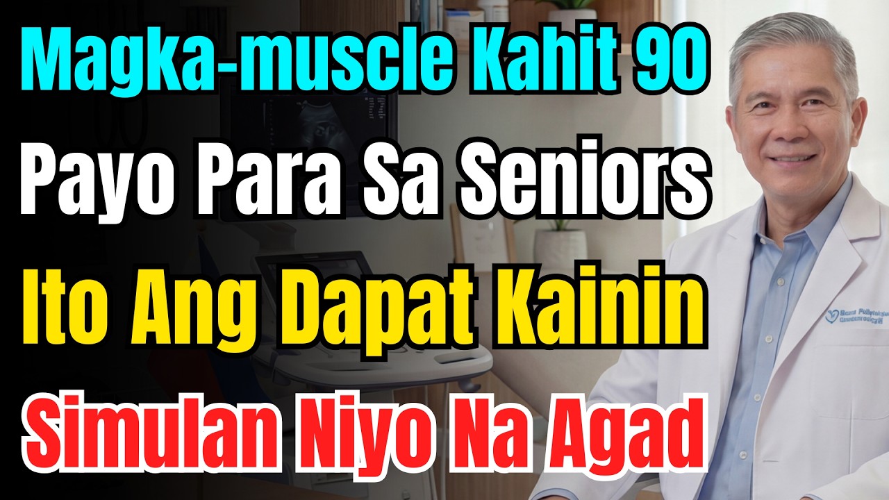 Ito, Mas Mabisa Kaysa Protein Powder! Labanan Ang Muscle Loss Sa Edad 60 Pataas! Alamin!